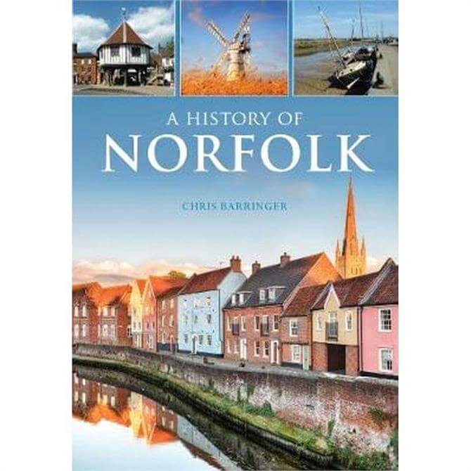 A History of Norfolk By Chris Barringer (Paperback)